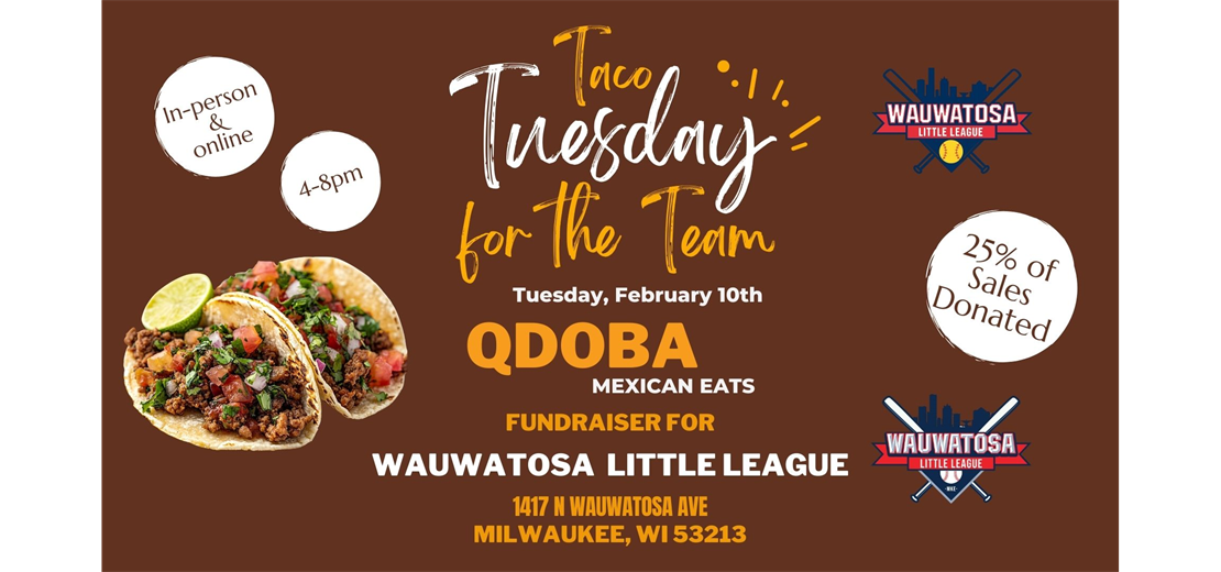 Taco Tuesday for Our Teams - WLL QDOBA Fundraiser